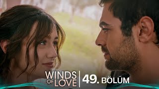 Rüzgarlı Tepe 49 Bölüm  Winds of Love Episode 49 [upl. by Ahtebbat]