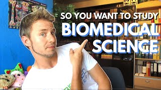 So YOU want to study Biomedical Science  Biomeducated [upl. by Ecadnak]