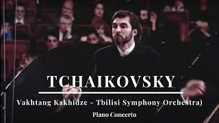 Pyotr Ilyich Tchaikovsky  Piano Concerto Vakhtang Kakhidze amp Tbilisi Symphony Orchestra [upl. by Atteval78]