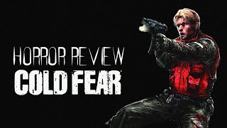 Horror Review Cold Fear [upl. by Nosniv]