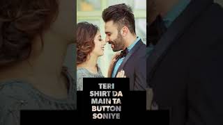 Teri shirt da main ta Button soniye💑 [upl. by Iseabal124]