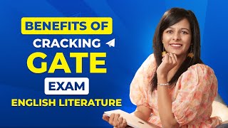 Benefits of Cracking GATE English Literature Decoded [upl. by Aryhs]