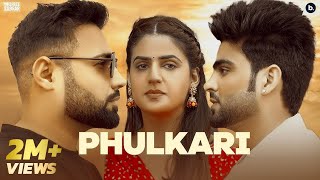 Phulkari  Official Music Video  Inder Chahal  Shree Brar  Pranjal Dahiya  punjabisong [upl. by Nored]