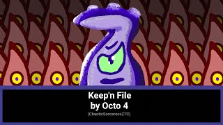 Keepn File by Octo 4 [upl. by Ecikram]