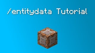 entitydata Tutorial  Minecraft 14w32b  How to use entitydata [upl. by Ardnuhsal]