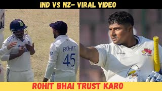 IND vs NZ  quotBharosa Karoquot  Sarfaraz Khan Convinces Rohit Sharma To Take Brilliant DRS Call [upl. by Atahs]