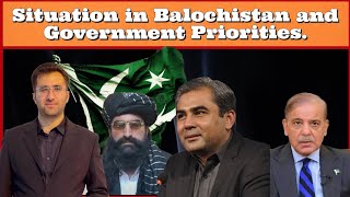 Situation in Balochistan and Government Priorities AbdullahDurrani [upl. by Atilek]