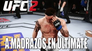 Gameplay UFC2  A MADRAZOS EN ULTIMATE  ESPAÑOL  PS4 [upl. by Benilda]