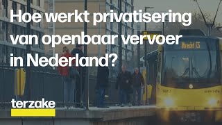 Privatisering openbaar vervoer succesvol in Nederland  Terzake [upl. by Marcin]