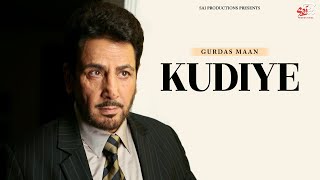 KUDIYE KISMAT  HEER  GURDAS MAAN  SAI PRODUCTIONS [upl. by Zosi]