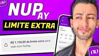 NUPay COM LIMITE EXTRA  COMO FUNCIONA  VALE A PENA [upl. by Riay]