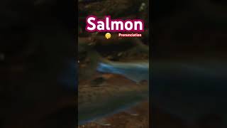 🐟 Salmon Pronunciation 🐟 Salmon with Silent L 🐟 What is a Salmon How to Pronounce Salmon salmon [upl. by Neddie]