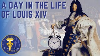 A Day In The Life Of Louis XIV At Versailles [upl. by Marder]