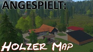 LS17 Angespielt Holzer Map [upl. by Leontyne]