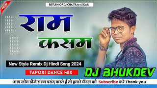 New Hindi Octapad Dj Song 2024  Ram Kasam  New Jhumar Octapad Dj Song Remix by Dj Chaitram Sidar [upl. by Sosthina]