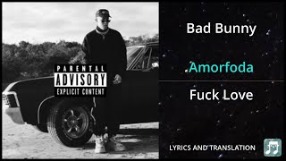 Bad Bunny  Amorfoda Lyrics English Translation  Dual Lyrics English and Spanish  Subtitles [upl. by Felske]