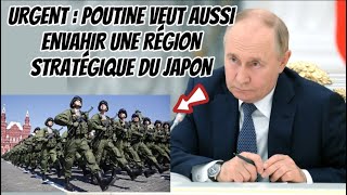 🚨URGENT LA RUSSIE VEUT AUSSI ENVAHIR UNE RÉGION STRATÉGIQUE DU JAPON  TAÏWAN [upl. by Assirrem]