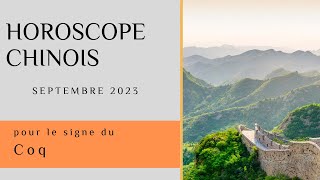 Coq Votre Horoscope chinois pour Septembre 2023 est disponible [upl. by Isia964]