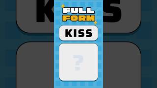 What is the full form KISS [upl. by Dari]