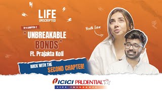 Unbreakable Bonds Prajakta Koli like never before  Life Unscripted Ep6  Chapter 2 [upl. by Yentrac]