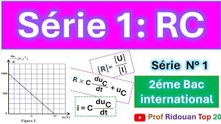 série dexercices N° 1 dipôle RC électricité 2 Bac [upl. by Chevy]