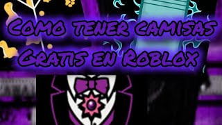 cómo tener camisas gratis para Roblox [upl. by Enneirda]