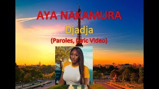 AYA NAKAMURA  Djadja Paroles Lyric Video [upl. by Clive]