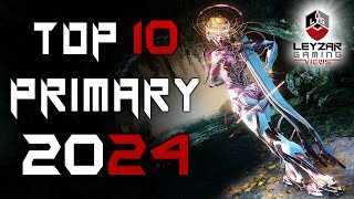 Top 10 Primary Weapons In Warframe 2024 Incarnon Ed [upl. by Mandelbaum330]