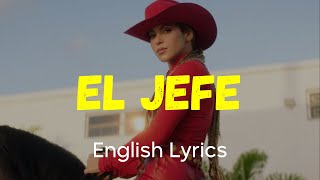 El Jefe Lyrics  English subtitles  Shakira [upl. by Notsla118]