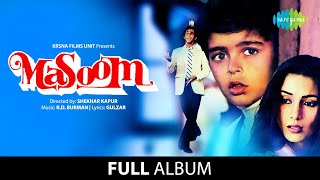 Masoom  Movie Full Album  Naseeruddin Shah  Shabana Azmi [upl. by Aileon]