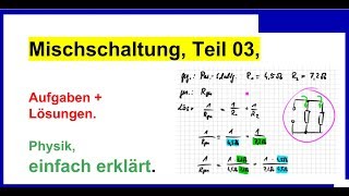 Gemischte Schaltung Mischschaltung Teil 03 Übung Aufgaben mit Lösung [upl. by Grady]