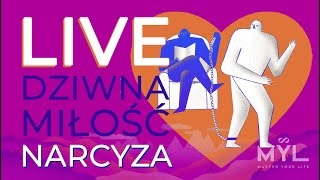 LIVE Jak i czy kocha NARCYZ [upl. by Safire251]