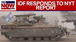 IsraelHamas war IDF responds to NYT report and latest on fighting in Gaza  LiveNOW from FOX [upl. by Stanley]