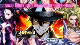 Majo Taisen reacciona a rap de Oppenheimer RAGNAROK [upl. by Anoid]