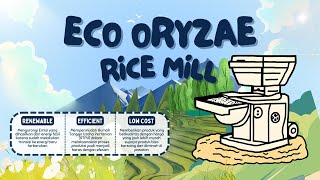 Eco Oryzae Rice mill  Kreator energi 2024 [upl. by Schwinn]