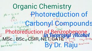 Photoreduction Of Carbonyl CompoundsPhotoreduction Of Benzophenone Chemistry by Dr Raju [upl. by Cope]