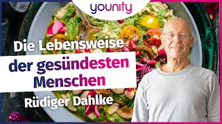 Die Lebensweise der gesündesten Menschen 🍇🥦  Ruediger Dahlke [upl. by Kcuhc]