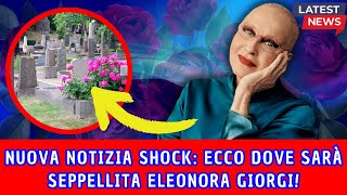 ELEONORA GIORGI LA NOTIZIA SHOCK SCONVOLGE TUTTI quot LEI E Mquot [upl. by Ahsirtap]