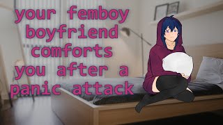 ASMR M4M your femboy boyfriend comforts you after a panic attack [upl. by Townshend]