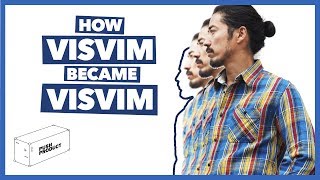 How VISVIM Became VISVIM The Real Story 2019 [upl. by Cott]