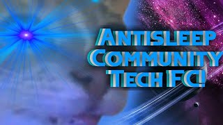 Antisleep Community Tech FC With the Carnival [upl. by Analed]