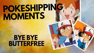 Pokeshipping Moments  Bye Bye Butterfree [upl. by Sile]