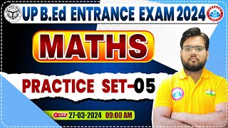 UP BEd Entrance Exam 2024  Maths Practice Set 05 BEd Entrance Exam Maths Previous Year Questions [upl. by Fafa]