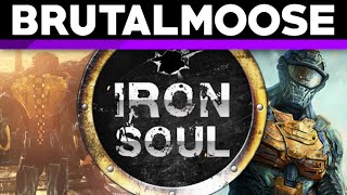 Iron Soul  brutalmoose [upl. by Tomasz]