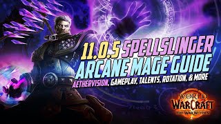 1105 Spellslinger Arcane Mage Guide  ST amp AOE Rotation Talents Gear Advanced and more [upl. by Compte322]