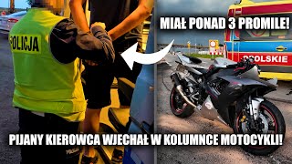 PIJANY KIEROWCA WJECHAŁ W KOLUMNĘ MOTOCYKLI [upl. by Rad]