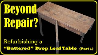 Reviving A Destroyed Drop Leaf Table Part One Of Two  Can I Save This Battered Furniture [upl. by Dar]