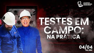 TESTES EM CAMPO NA PRÁTICA [upl. by Nniuq]