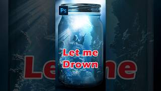 Let me drown photoshop shorts youtubeshorts [upl. by Laet]