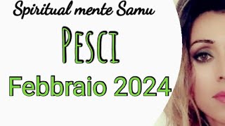 PESCI♓ Febbraio 2024 previsioni🔮 Tarocchi🔮 [upl. by Navy940]